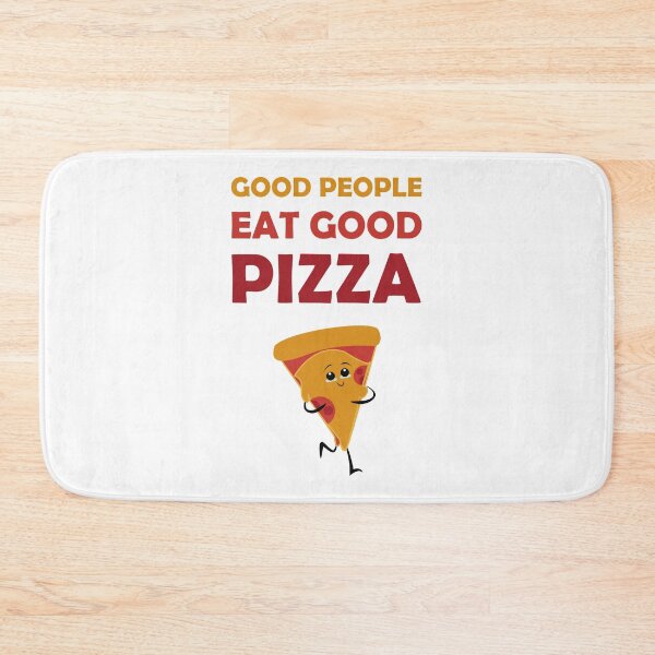 Item preview, Good people eat good Pizza designed and sold by Skipperatthebay.