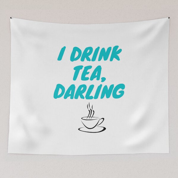 Item preview, I drink tea, darling designed and sold by Awkward-Ginger.