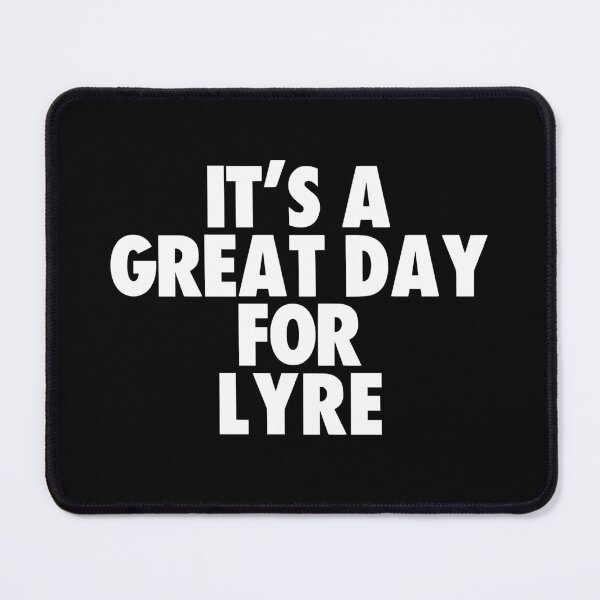 Item preview, It's a Great Day for Lyre designed and sold by kindxinn.