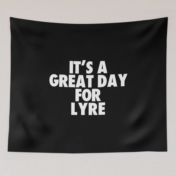 Item preview, It's a Great Day for Lyre designed and sold by kindxinn.