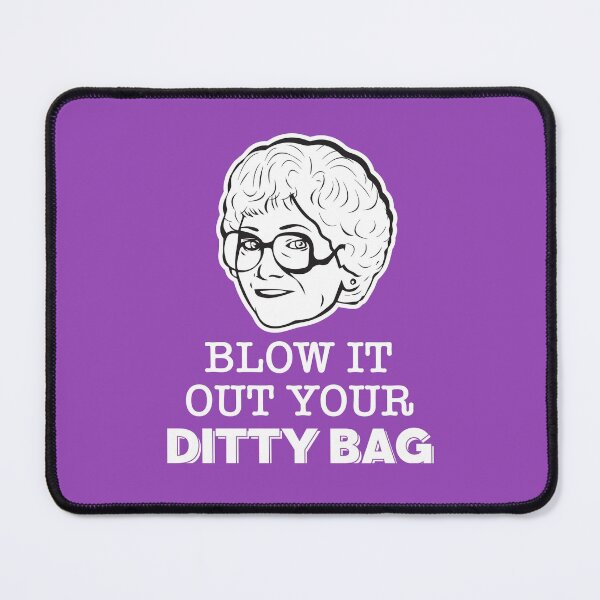 Item preview, Sophia Petrillo: Blow It Out Your Ditty Bag (the Golden Girls) designed and sold by catalystdesign.