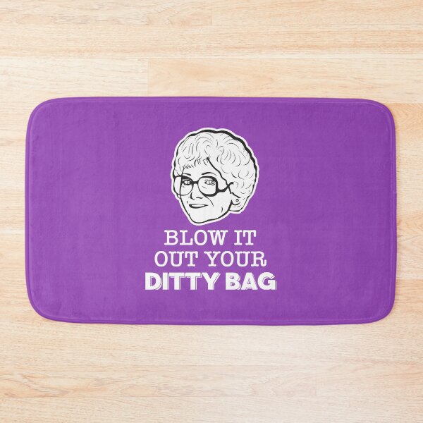 Item preview, Sophia Petrillo: Blow It Out Your Ditty Bag (the Golden Girls) designed and sold by catalystdesign.