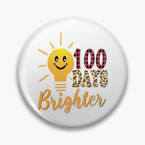 Item preview, 100 Days Brighter , Funny 100th Day designed and sold by MoSaid.