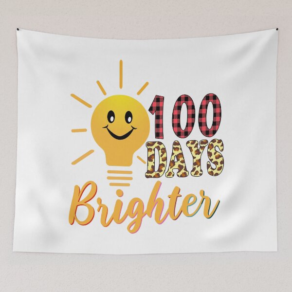 Item preview, 100 Days Brighter , Funny 100th Day designed and sold by MoSaid.