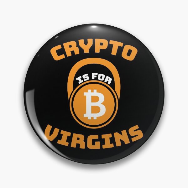 Item preview, Crypto is for Virgins Funny Bitcoin Cryptocurrency Design designed and sold by MonkeyBusinessC.