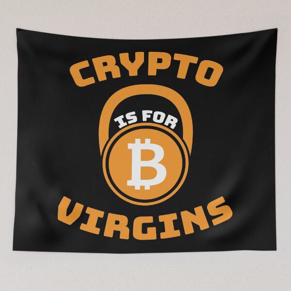 Item preview, Crypto is for Virgins Funny Bitcoin Cryptocurrency Design designed and sold by MonkeyBusinessC.