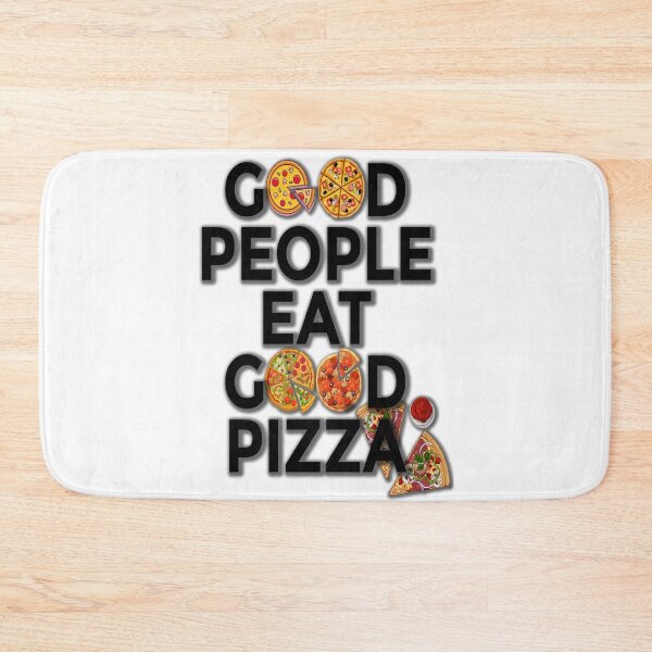 Item preview, Good People Eat Good Pizza designed and sold by Marwad Haveli.