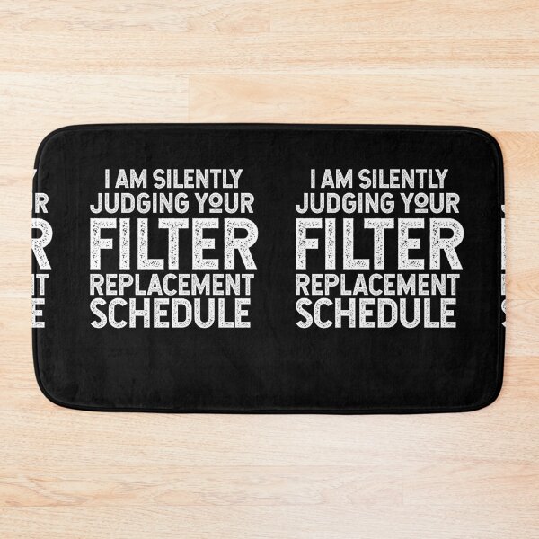 Item preview, I am Silently Judging Your Filter Replacement Schedule Funny HVAC designed and sold by TeesYouWant.