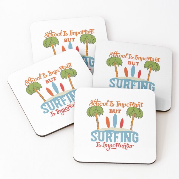 Item preview, School IS IMPORTANT BUT surfing is importanter designed and sold by Innovational.