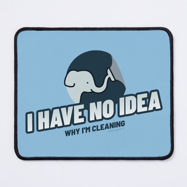 Item preview, I Have No Idea Why I'm Cleaning Funny Elephant Squeegee designed and sold by SavvyCleaner.
