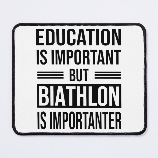 Item preview, Education Is Important But BIATHLON Is Importanter - Funny BIATHLON designed and sold by YukiShop.