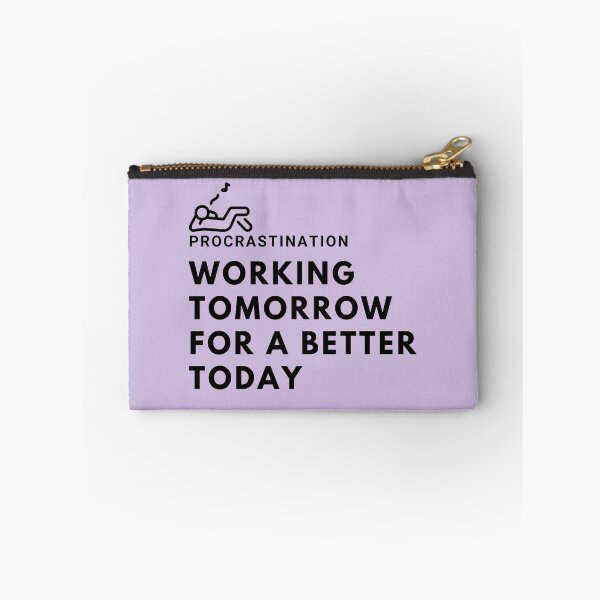 Item preview, Working Tomorrow For A Better Today designed and sold by carnagestore.