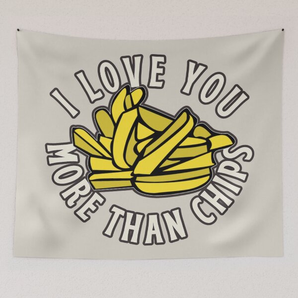 Item preview, I Love You More Than Chips, Fries, Cute Design Perfect For Valentine's Day, Birthday Or Just To Say I Love You designed and sold by TrulyEpoque.