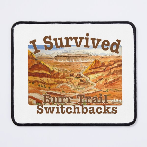 Item preview, I Survived Burr Trail, Utah designed and sold by MMc Buck.