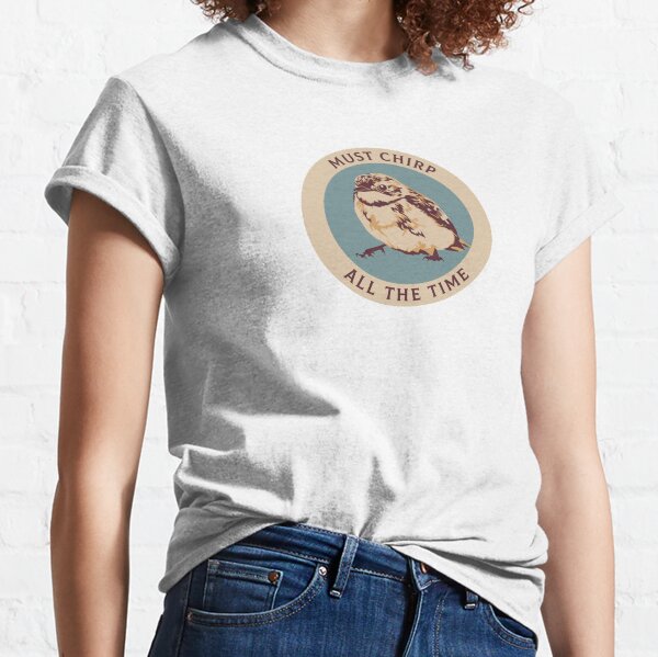 Funny sparrow bird sitting down, must chirp Classic T-Shirt