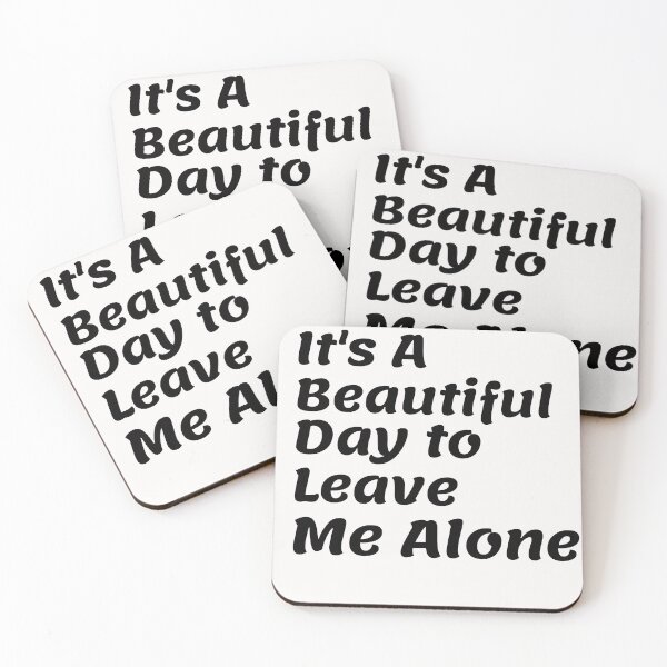 Item preview, Its A Beautiful Day to Leave Me Alone T Shirt designed and sold by Ayoublab.