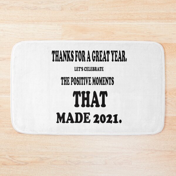 Item preview, Thanks for a Great Year. Let’s Celebrate the Positive Moments That Made 2021. designed and sold by Viktor Kabbach.