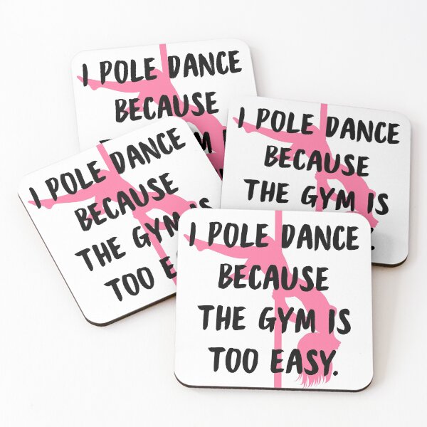 Item preview, I pole dance because the gym is too easy designed and sold by WAVYLEGS.