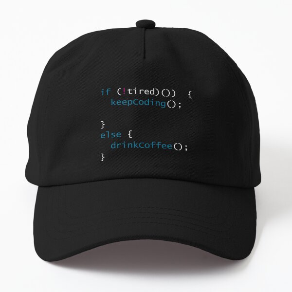 Drink coffee coding text Dad Hat