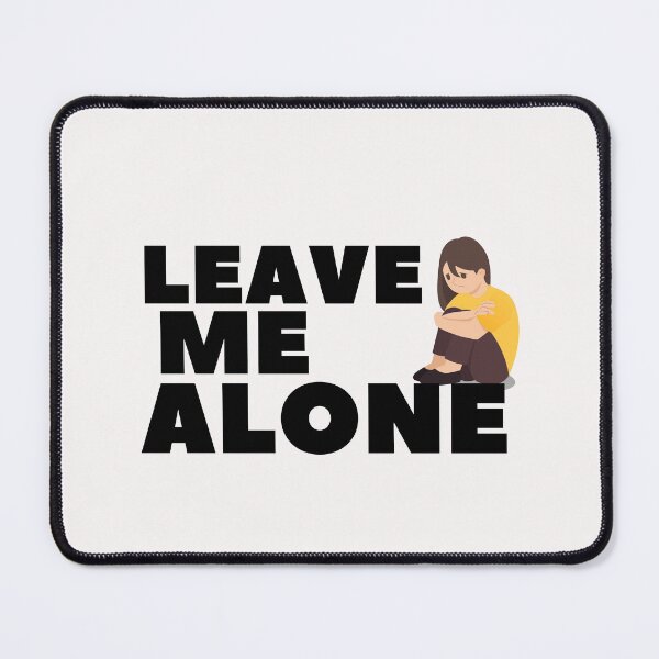 Item preview, Leave Me Alone T-Shirt designed and sold by Ayoublab.