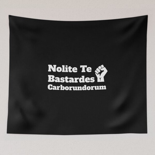 Item preview, Nolite Te Bastardes Carborundorum designed and sold by yoshra.