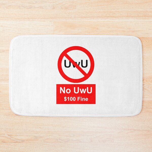 Item preview, No UwU $100 Fine designed and sold by ThatMooGuy.