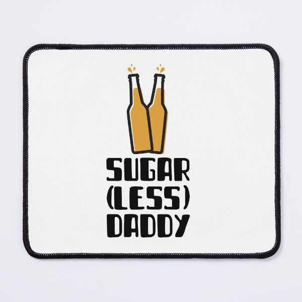 Item preview, Sugar(less) daddy  design designed and sold by TheStylishStoic.
