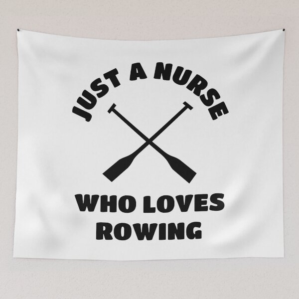 Item preview, Just a nurse who loves rowing designed and sold by TheGreenGoat.
