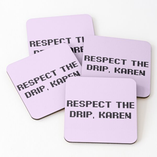 Item preview, Respect the Drip Karen pixel text designed and sold by catartlady.
