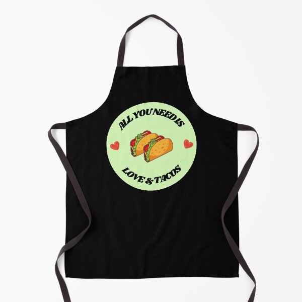 Item preview, All You Need Is Love and Tacos designed and sold by RoamingSonaa.