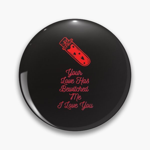 Item preview, Your Love Has Bewitched Me- Everlasting Love designed and sold by WowAllinOne.