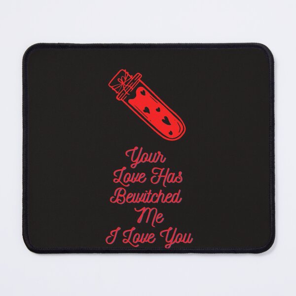 Item preview, Your Love Has Bewitched Me- Everlasting Love designed and sold by WowAllinOne.
