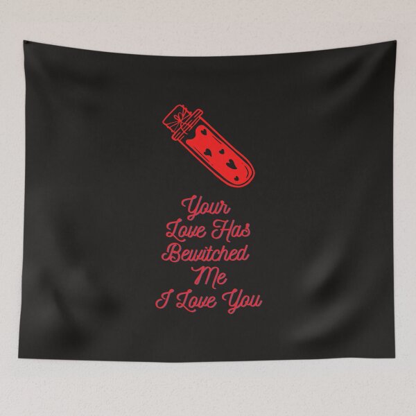 Item preview, Your Love Has Bewitched Me- Everlasting Love designed and sold by WowAllinOne.