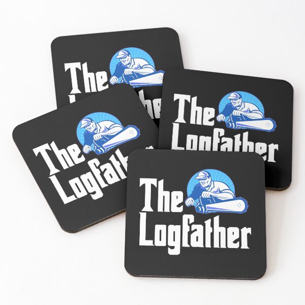 Item preview, The Logfather-Play On Words-Logger-Outdoorsman-Arborist-Forestry Worker designed and sold by SighFly52.