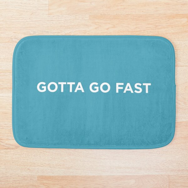Item preview, gotta go fast designed and sold by comglim.
