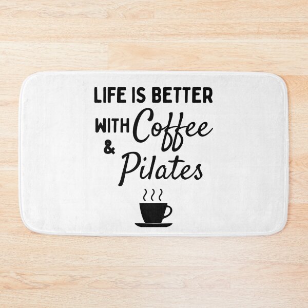 Item preview, Life is better with Coffee & Pilates designed and sold by TheGreenGoat.