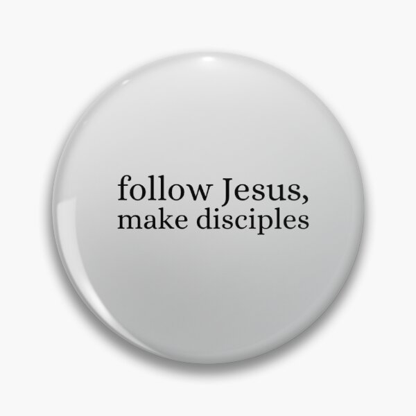 Item preview, Follow Jesus, make disciples  designed and sold by Savvygs.