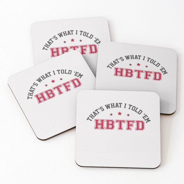 Item preview, HBTFD That's what I told 'em designed and sold by gkao.
