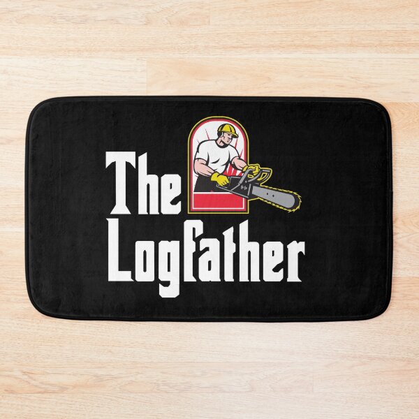 Item preview, The Logfather-Play On Words-Logger-Outdoorsman-Arborist-Forestry Worker designed and sold by SighFly52.