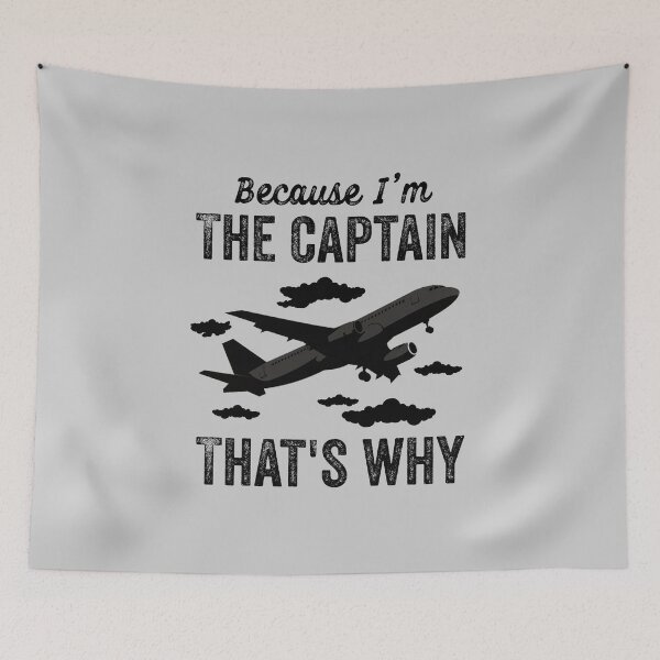 Item preview, Because I'm The Captain That's Why - Funny Aviation Quotes Gifts For Pilot designed and sold by ferdaousseshop.