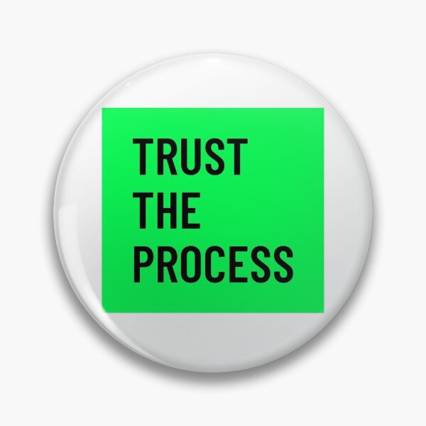 Item preview, Trust the Process designed and sold by designlee.