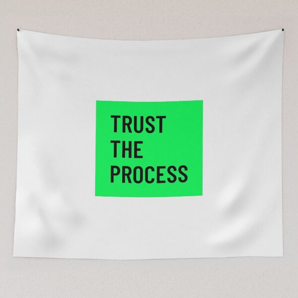 Item preview, Trust the Process designed and sold by designlee.