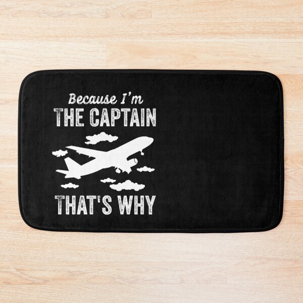 Item preview, Because I'm The Captain That's Why - Funny Aviation Quotes Gifts For Pilot designed and sold by ferdaousseshop.