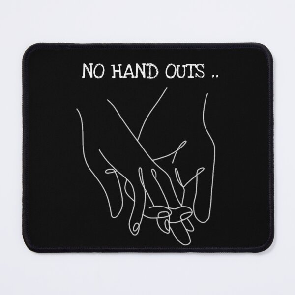 Item preview, No Hand Outs designed and sold by SpecArt.