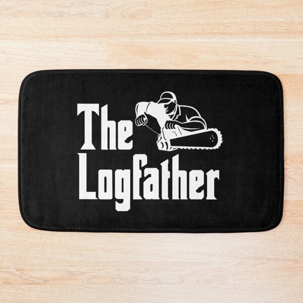 Item preview, The Logfather-Play On Words-Logger-Outdoorsman-Arborist-Forestry Worker designed and sold by SighFly52.