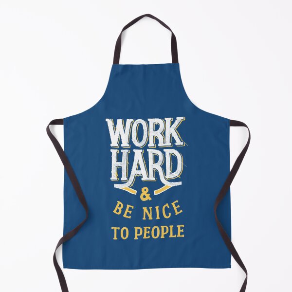 Item preview, Work Hard and Be Nice to People Motivational Gift designed and sold by PaulLesser.