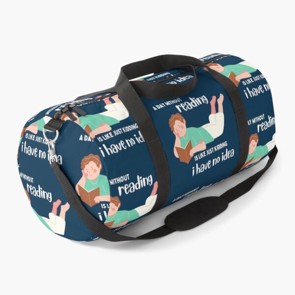 Item preview, A day without reading is like just kidding i have no idea designed and sold by chahakisha.