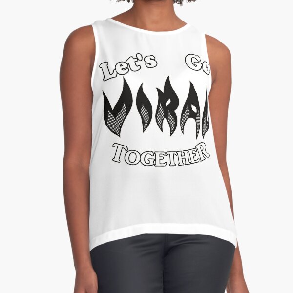 Lets Go Viral Together 2 Sleeveless Top