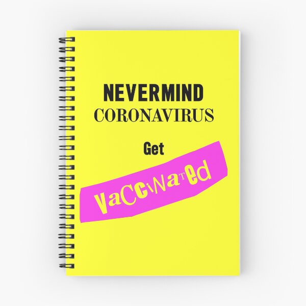 Item preview, Nevermind Coronavirus get Vaccinated designed and sold by Logo-A-GoGo.