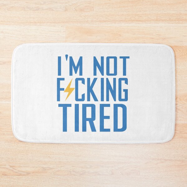 Item preview, i'm not fucking tired - chargers designed and sold by rickcel.